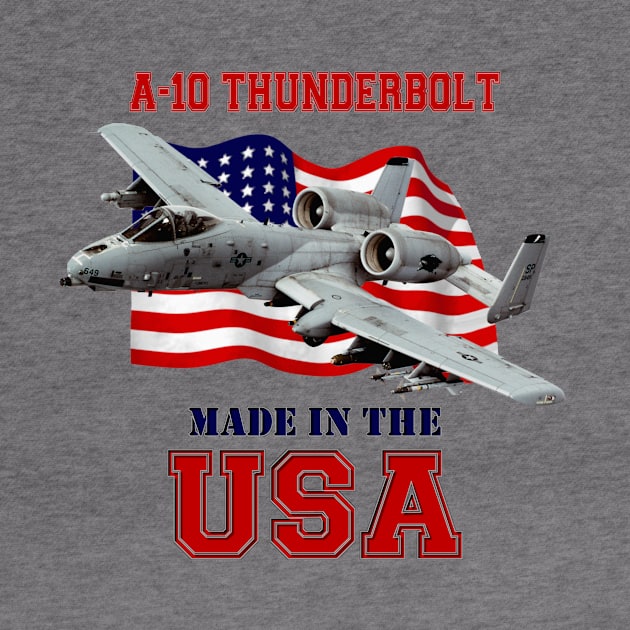 A-10 Thunderbolt Made in the USA by MilMerchant